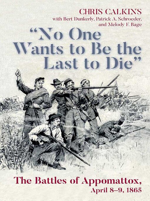 Title details for "No One Wants to be the Last to Die" by Chris Calkins - Available